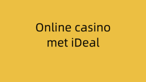 online casino met ideal betaaling